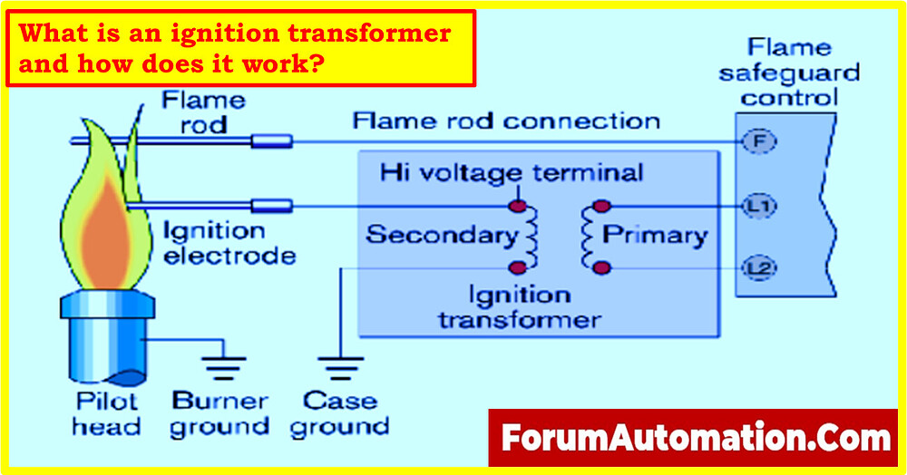 What is an ignition transformer and how does it work? Industrial